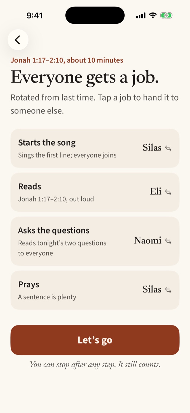 Hearth screen: everyone gets a job. Silas starts the song, Eli reads, Naomi asks the questions, Silas prays.